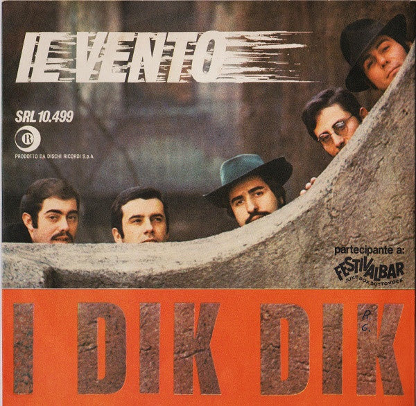 I Dik Dik : Il Vento (7")