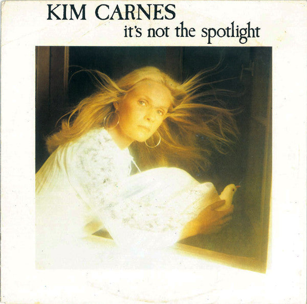 Kim Carnes : It's Not The Spotlight (7", Single)