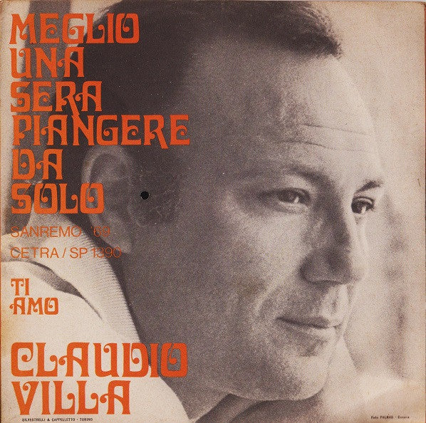 Claudio Villa : Meglio Una Sera Piangere Da Solo (7")