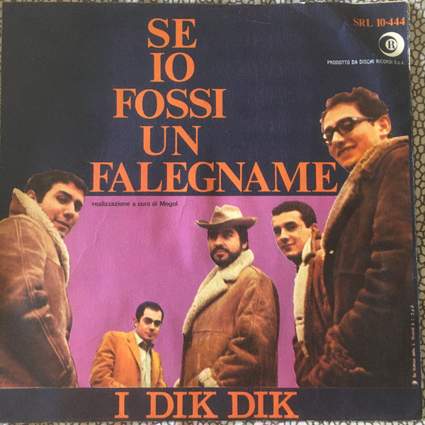 I Dik Dik : Se Io Fossi Un Falegname (7")