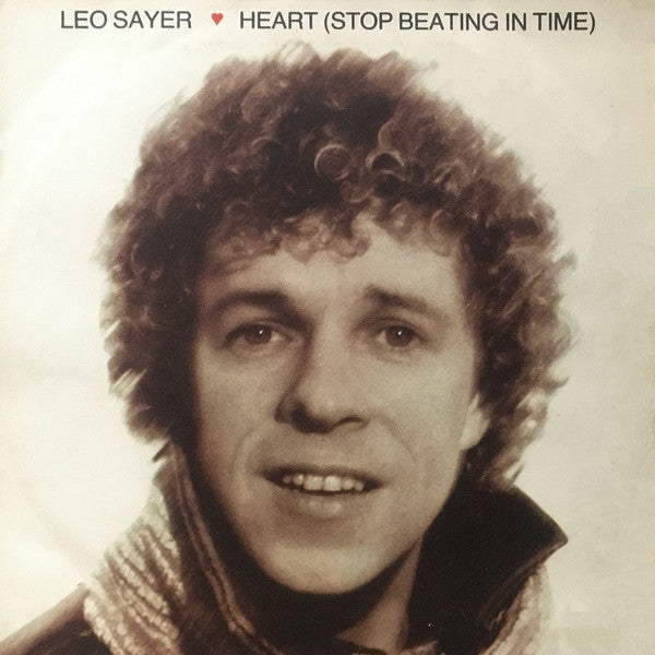 Leo Sayer : Heart (Stop Beating In Time) (7", Single)