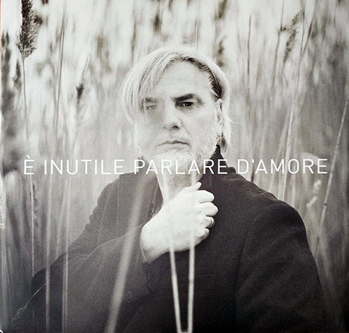 Paolo Benvegnù : È Inutile Parlare D'Amore (CD, Album)