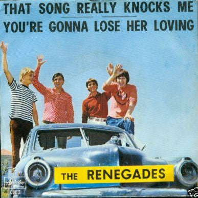 The Renegades (3) : That Song Really Knocks Me (7")
