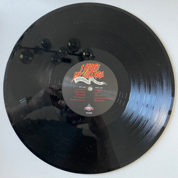 I Hate My Village : Nevermind The Tempo (LP, Album)
