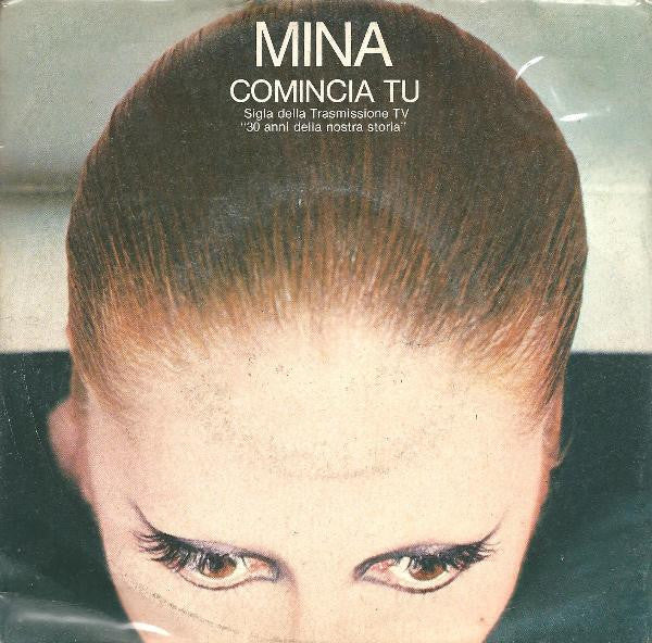 Mina (3) : Comincia Tu (7")