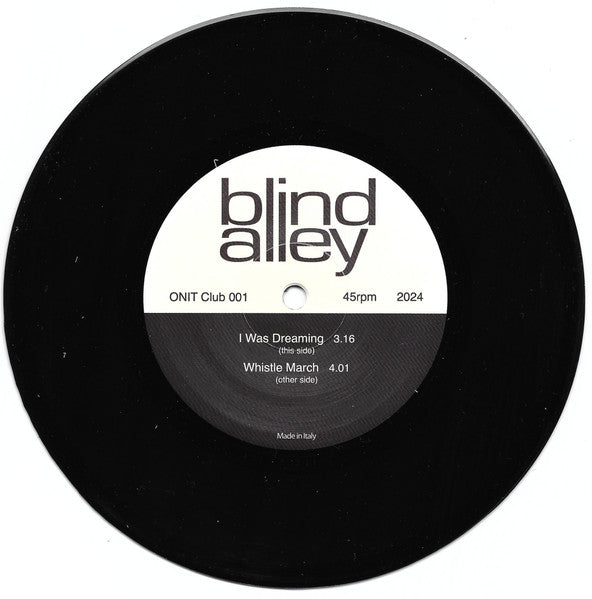 Blind Alley (2) : I Was Dreaming / Whistle March (7", Ltd, RM)
