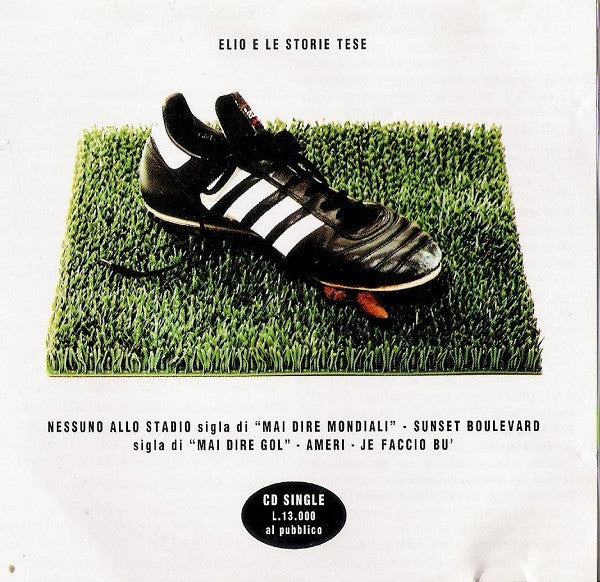 Elio E Le Storie Tese : Nessuno Allo Stadio (CD, Single, RE)