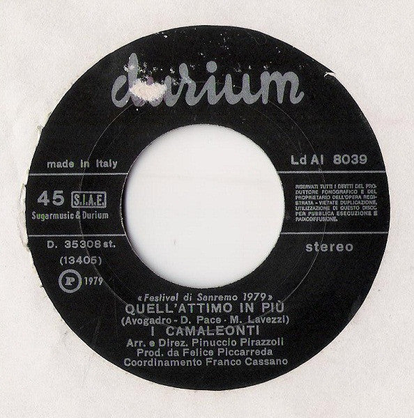 I Camaleonti : Quell'Attimo In Più (7")