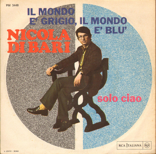 Nicola Di Bari : Il Mondo È Grigio, Il Mondo È Blu  (7", Mono)