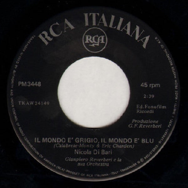 Nicola Di Bari : Il Mondo È Grigio, Il Mondo È Blu  (7", Mono)