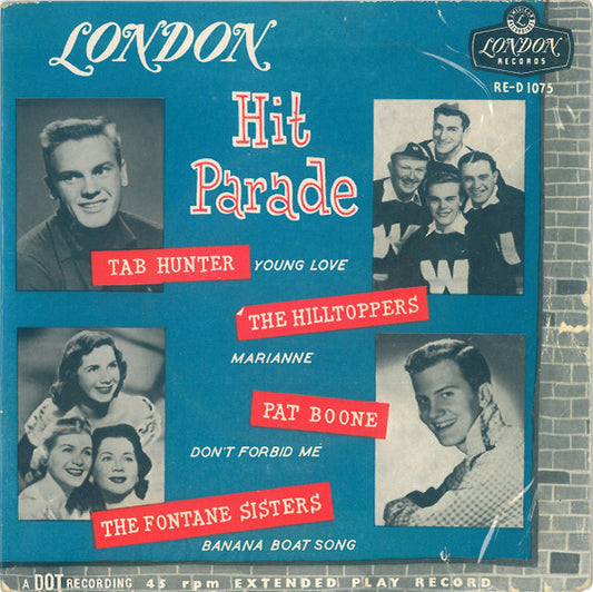 Tab Hunter / The Hilltoppers / Pat Boone / The Fontane Sisters : London Hit Parade No.1 (7", EP, Comp, Sil)