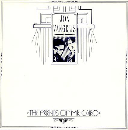 Jon & Vangelis : The Friends Of Mr Cairo (LP, Album)