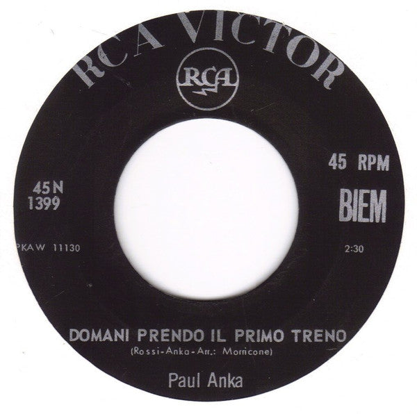 Paul Anka : Estate Senza Te / Domani Prendo Il Primo Treno (7", Mono)