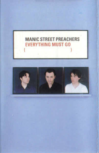 Manic Street Preachers : Everything Must Go (Cass, Album)