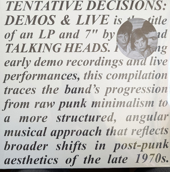 Talking Heads : Tentative Decisions: Demos & Live (LP + 7" + Comp, RE)