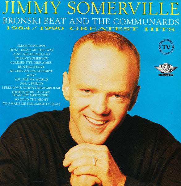 Jimmy Somerville, Bronski Beat And The Communards : 1984/1990 Greatest Hits (LP, Comp)