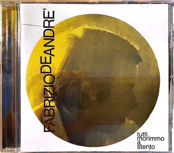 Fabrizio De Andre'* : Tutti Morimmo A Stento (CD, Album, RE, RM, RP, 24 )