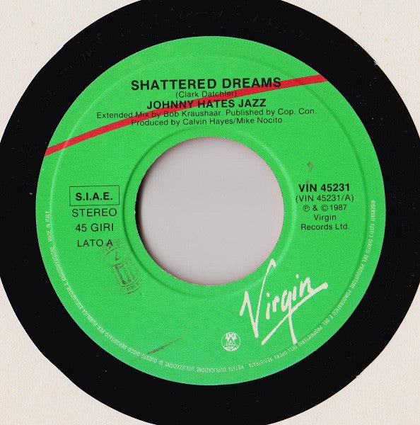 Johnny Hates Jazz : Shattered Dreams (7")