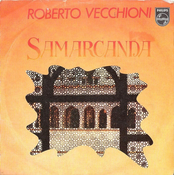 Roberto Vecchioni : Samarcanda (7")