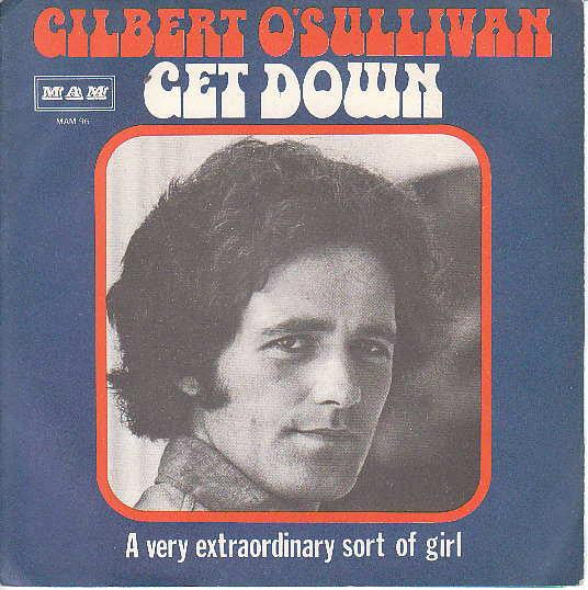 Gilbert O'Sullivan : Get Down (7", Single, Gat)