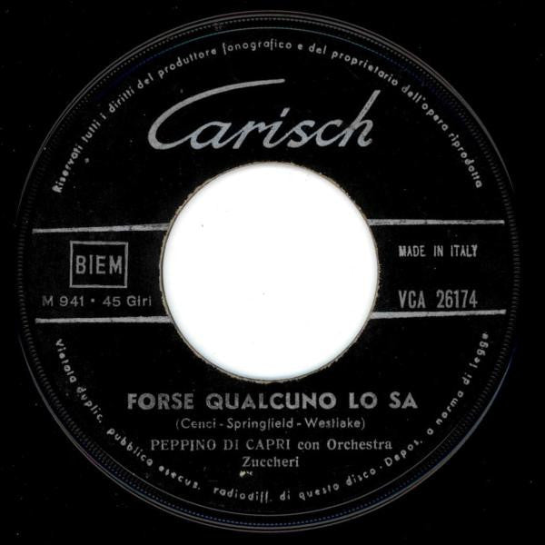 Peppino di Capri : Melancolie / Forse Qualcuno Lo Sa (7")