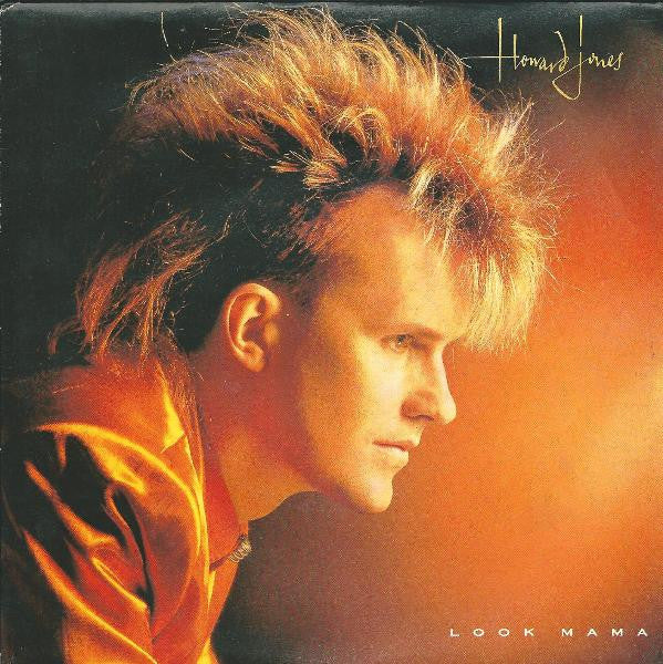 Howard Jones : Look Mama (7")