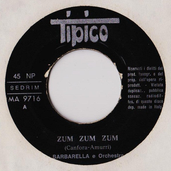 Barbarella (25) / Andrea's Racket : Zum Zum Zum / Lo So, Lo So = I Do, I Do (7")
