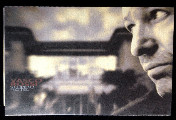 Vasco Rossi : Stupido Hotel (Cass)