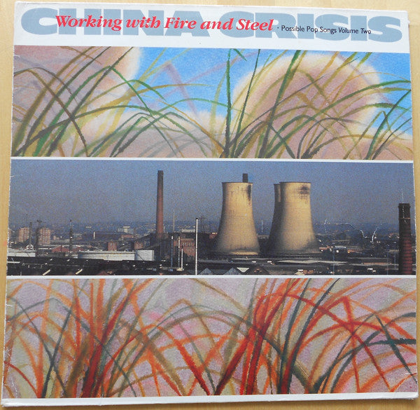 China Crisis : Working With Fire And Steel (Possible Pop Songs Volume Two) (LP, Album)