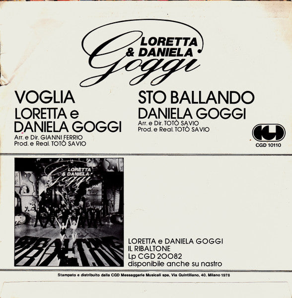 Loretta Goggi & Daniela Goggi : Voglia / Sto Ballando (7")