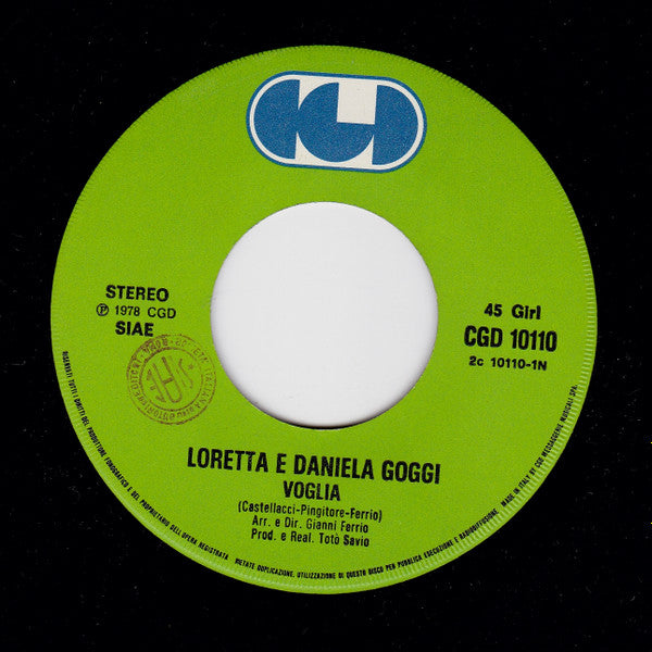 Loretta Goggi & Daniela Goggi : Voglia / Sto Ballando (7")
