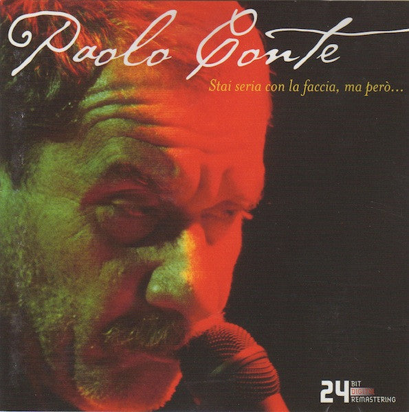 Paolo Conte : Stai Seria Con La Faccia, Ma Però... (CD, Comp, RM)
