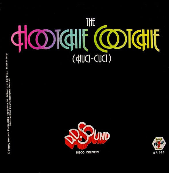D.D. Sound : The Hootchie Cootchie (Huci-Cuci) (7")