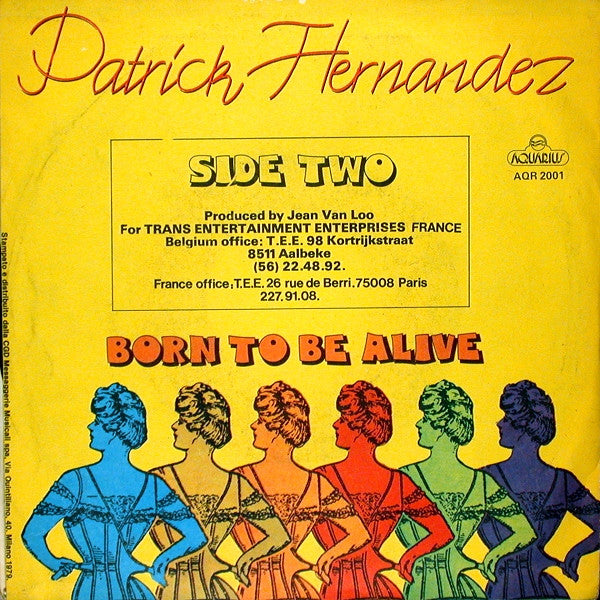 Patrick Hernandez : Born To Be Alive (7", Single, Ora)