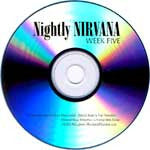 Nirvana : Nightly Nirvana Week Five (CDr, Transcription)