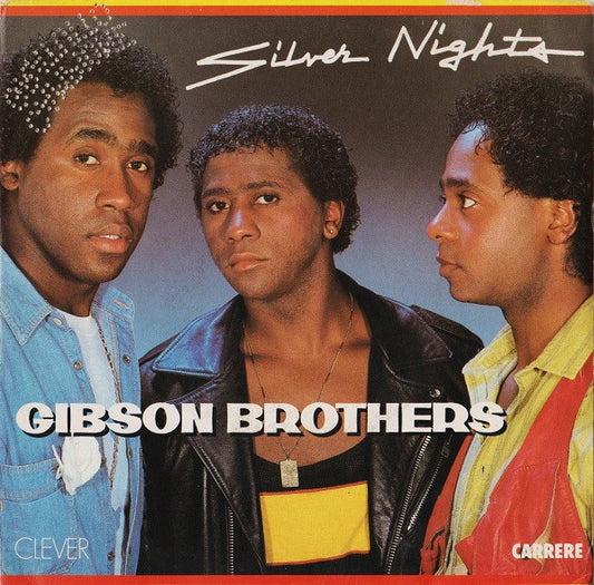 Gibson Brothers : Silver Nights (7")