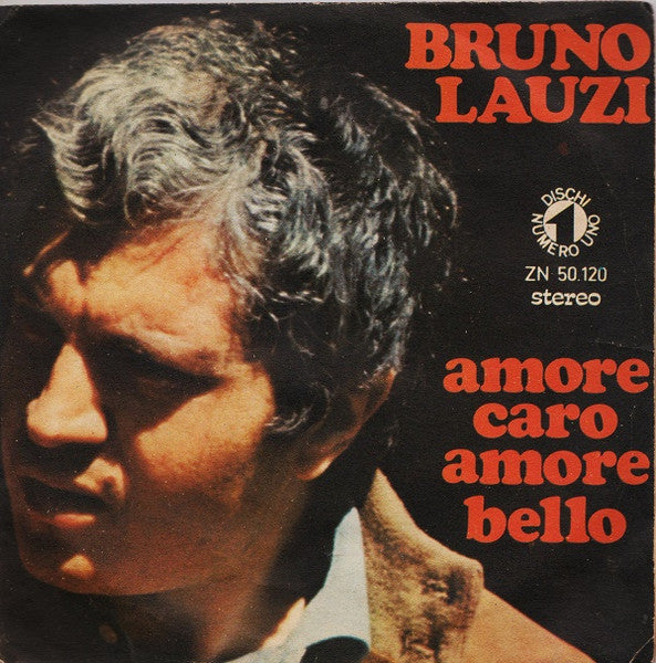 Bruno Lauzi : Amore Caro Amore Bello (7")