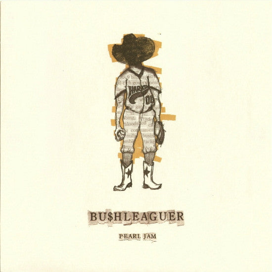 Pearl Jam : Bu$hleaguer (7", Single, Promo)