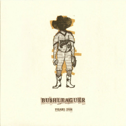 Pearl Jam : Bu$hleaguer (7", Single, Promo)