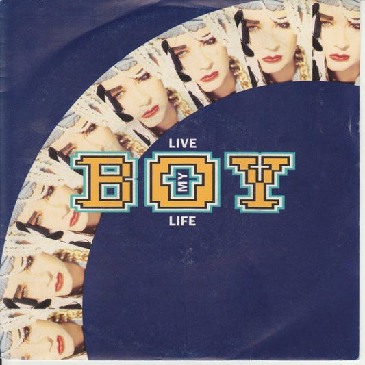 Boy George : Live My Life (7", Single)