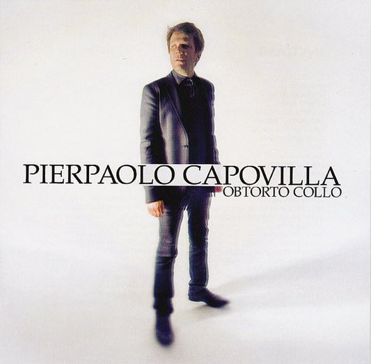 Pierpaolo Capovilla : Obtorto Collo (CD, Album)