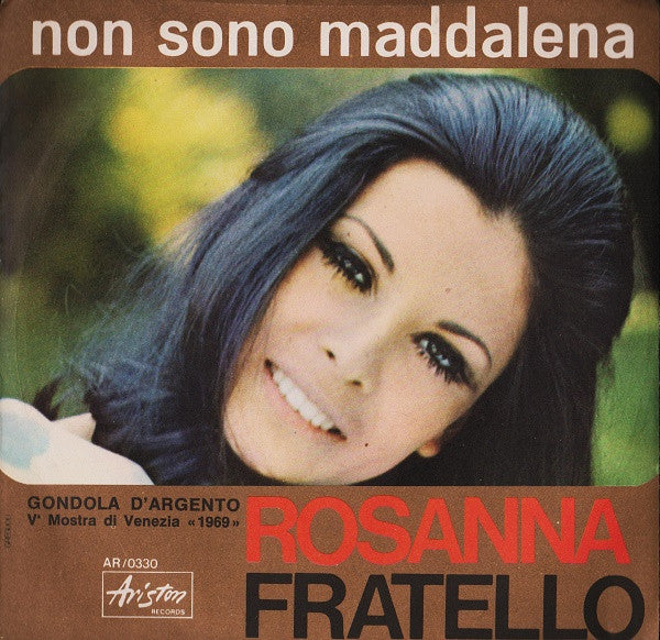 Rosanna Fratello : Non Sono Maddalena (7")