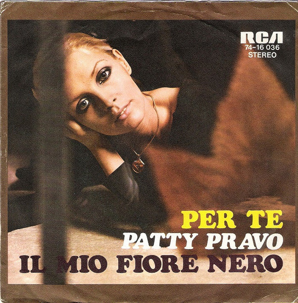 Patty Pravo : Per Te / Il Mio Fiore Nero (7", Single)