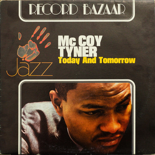 McCoy Tyner : Today And Tomorrow (LP, Album, RE)