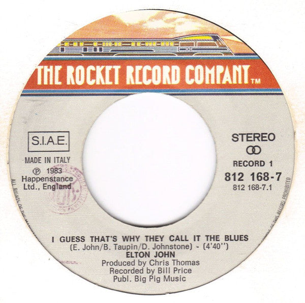 Elton John : I Guess That's Why They Call It The Blues (7", Single)