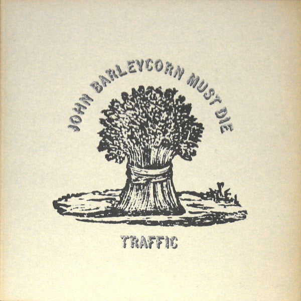 Traffic : John Barleycorn Must Die (LP, Album, RE, Gat)