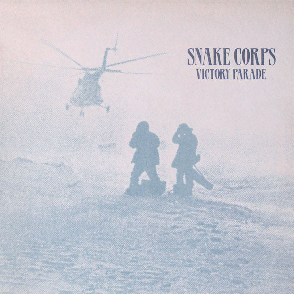 The Snake Corps : Victory Parade (12")