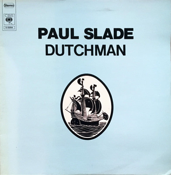 Paul Slade : Dutchman (LP, Album, Gat)