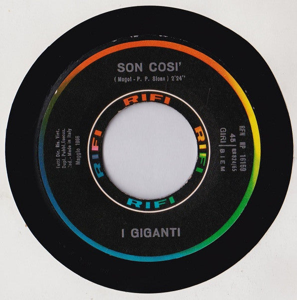 I Giganti : Ora Siamo Qui / Son Così (7")